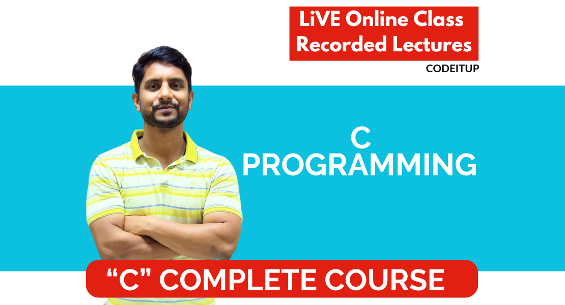 Complete C Programming Course By Anand Sir Online LiVE Class Recorded Lecture